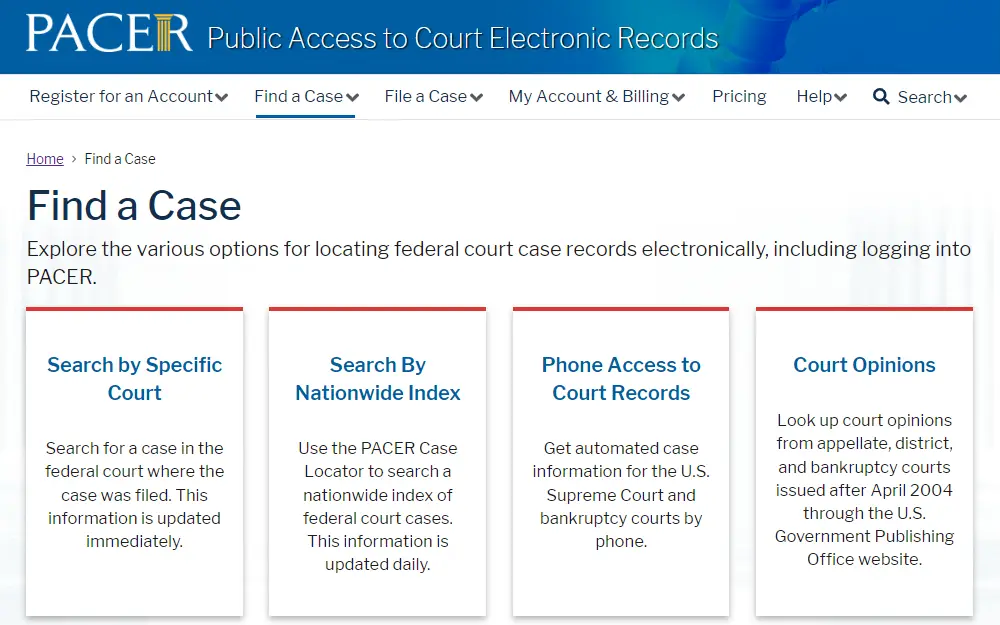 Screenshot of the search options under "Find a Case" section of the Administrative Office of the U.S. Courts' Public Access to Court Electronic Records (PACER), consisting of the following from left to right: search by specific court, search by nationwide index, phone access to court records, and court opinions, each of which has a short description.